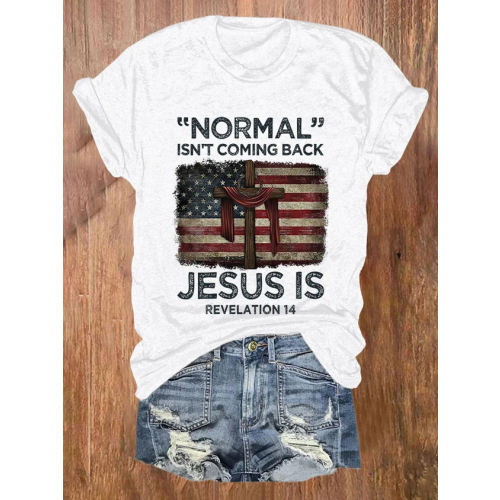 Retro “Normal??Isn't Coming Back Jesus Is Print T-Shirt